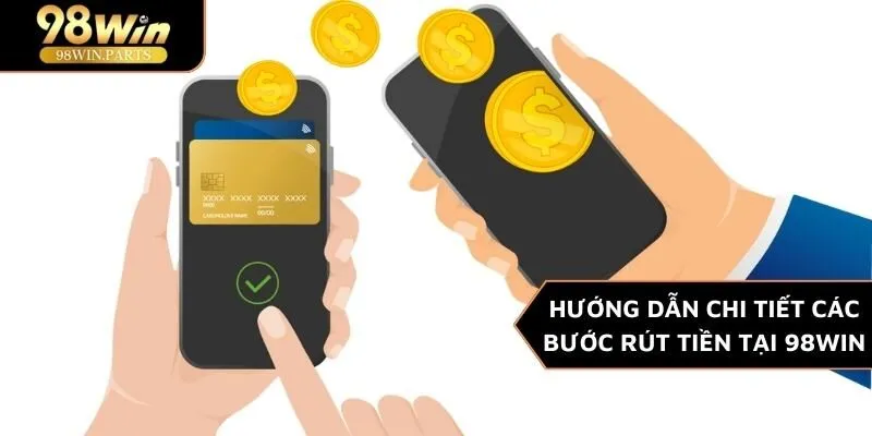 Rút Tiền 98WIN