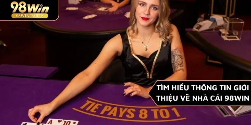 Giới Thiệu 98WIN