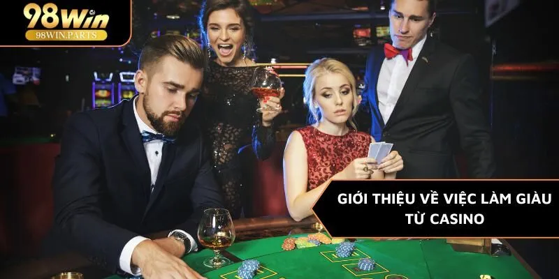 làm giàu từ casino