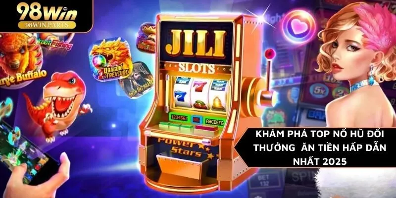 top nổ hũ đổi thưởng