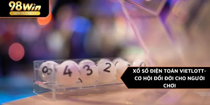 xổ số điện toán Vietlot